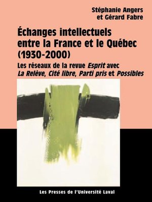 cover image of Echanges intellectuels entre la France et le Québec
